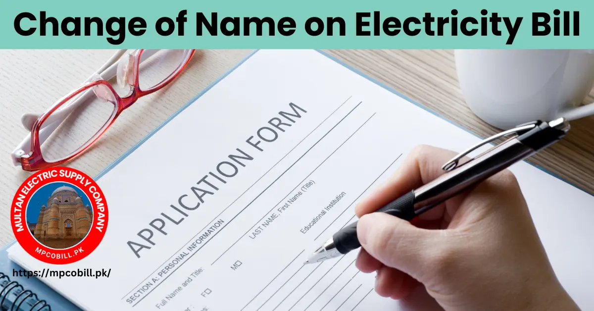 Change of Name on Electricity Bill 2 change of name on electricity bill