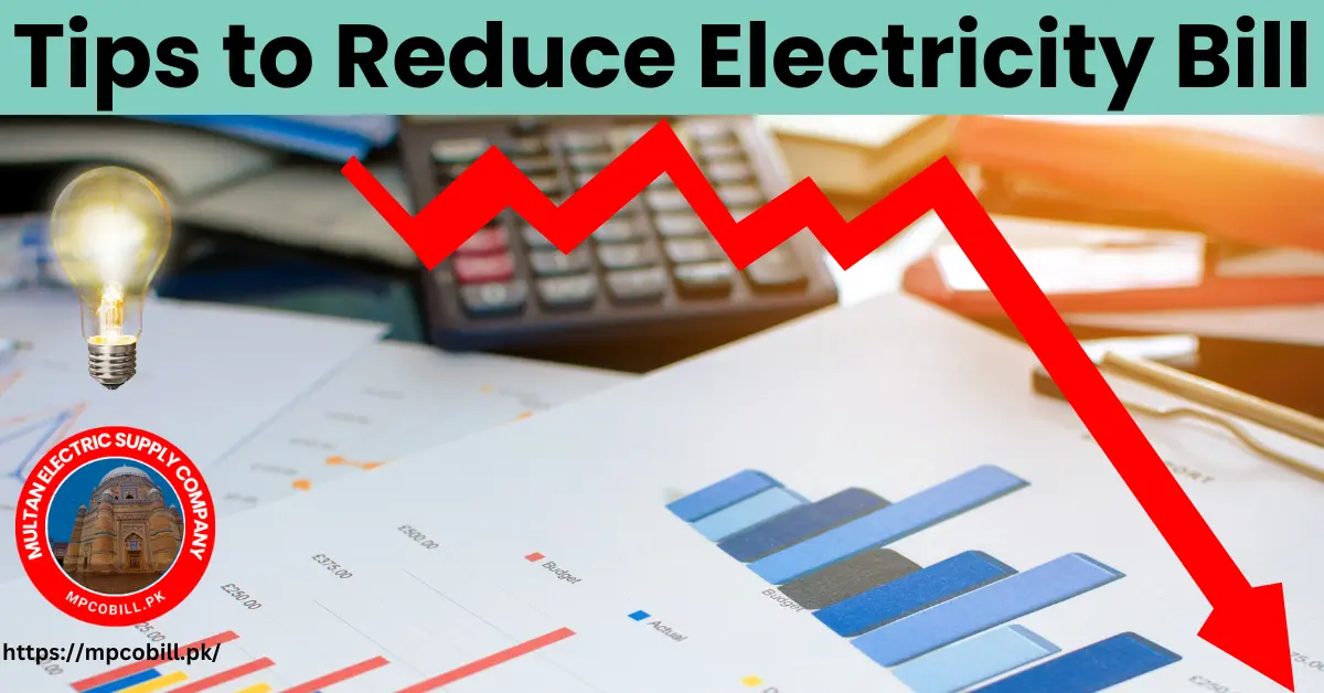 Tips to Reduce Electricity Bills 4 tips to reduce electricity bills